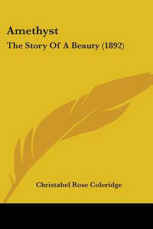 Amethyst de Christabel Rose Coleridge