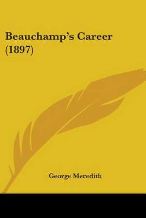 Beauchamp's Career (1897) de George Meredith