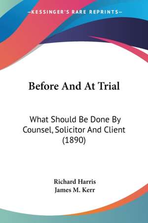 Before And At Trial de Richard Harris