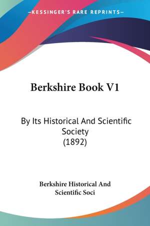 Berkshire Book V1 de Berkshire Historical And Scientific Soci