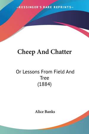 Cheep And Chatter de Alice Banks