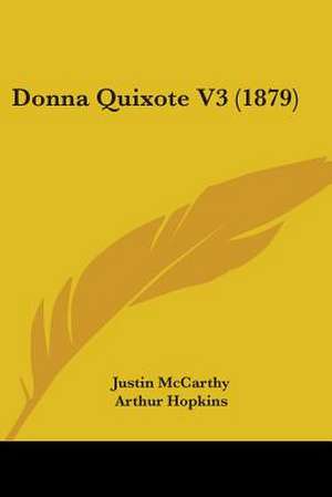 Donna Quixote V3 (1879) de Justin McCarthy