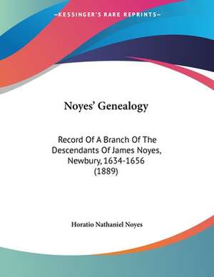 Noyes' Genealogy de Horatio Nathaniel Noyes