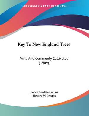 Key To New England Trees de James Franklin Collins