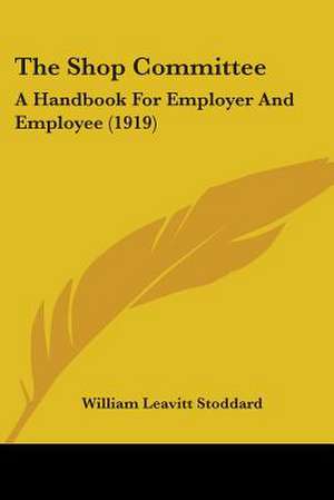 The Shop Committee de William Leavitt Stoddard