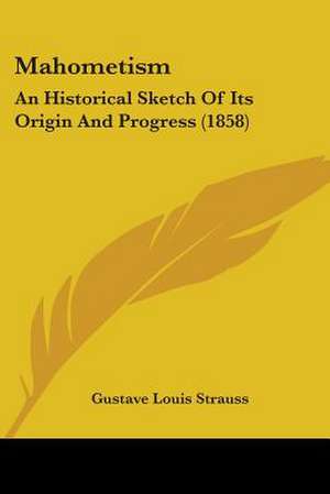 Mahometism de Gustave Louis Strauss