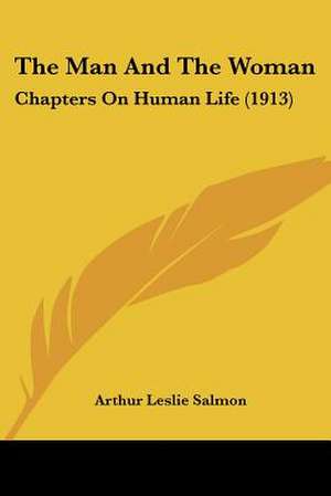 The Man And The Woman de Arthur Leslie Salmon