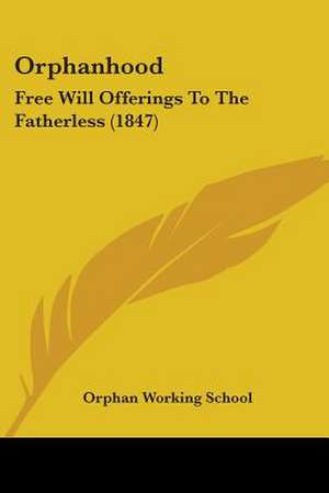 Orphanhood de Orphan Working School