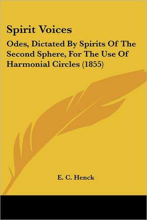 Spirit Voices de E. C. Henck