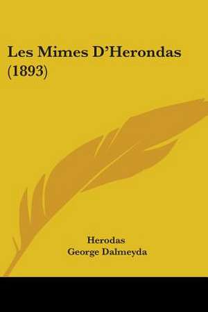 Les Mimes D'Herondas (1893) de Herodas