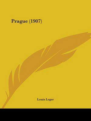 Prague (1907) de Louis Leger