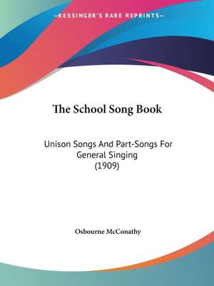 The School Song Book de Osbourne Mcconathy