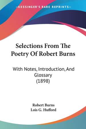 Selections From The Poetry Of Robert Burns de Robert Burns