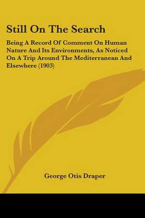 Still On The Search de George Otis Draper