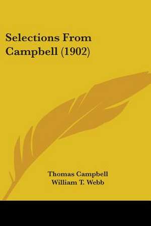 Selections From Campbell (1902) de Thomas Campbell