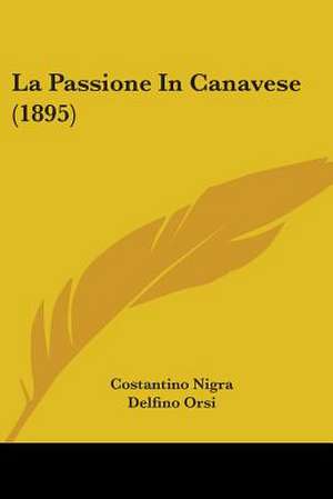 La Passione In Canavese (1895) de Costantino Nigra