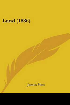 Land (1886) de James Platt