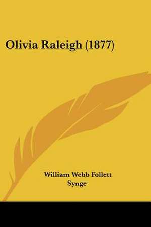 Olivia Raleigh (1877) de William Webb Follett Synge