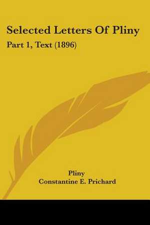 Selected Letters Of Pliny de Pliny