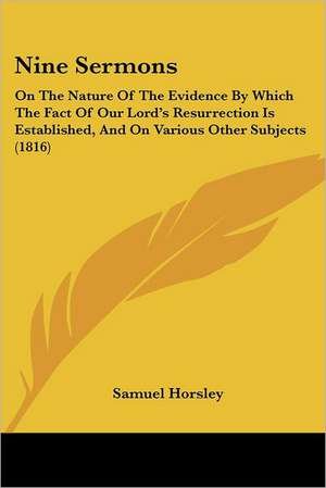 Nine Sermons de Samuel Horsley