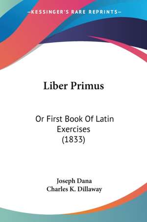 Liber Primus de Joseph Dana