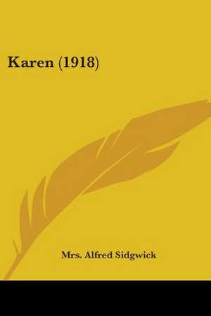 Karen (1918) de Alfred Sidgwick