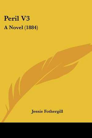 Peril V3 de Jessie Fothergill