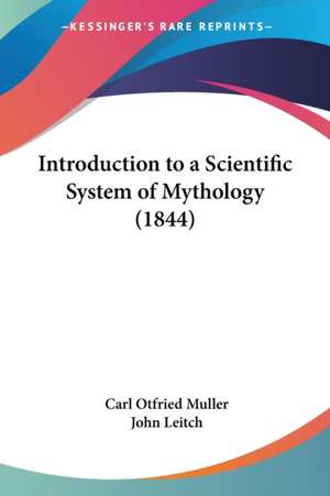 Introduction to a Scientific System of Mythology (1844) de Carl Otfried Muller