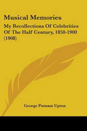 Musical Memories de George Putnam Upton