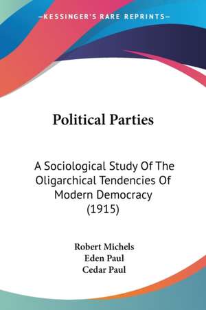 Political Parties de Robert Michels