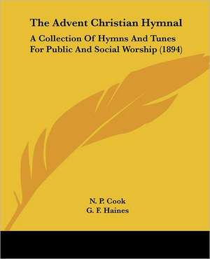 The Advent Christian Hymnal de N. P. Cook