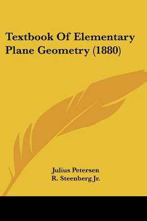 Textbook Of Elementary Plane Geometry (1880) de Julius Petersen