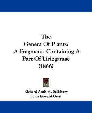 The Genera Of Plants de Richard Anthony Salisbury