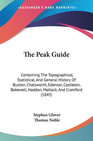 The Peak Guide de Stephen Glover