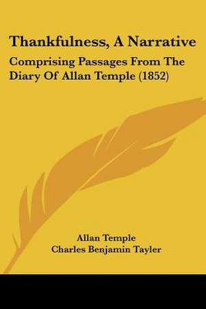 Thankfulness, A Narrative de Allan Temple