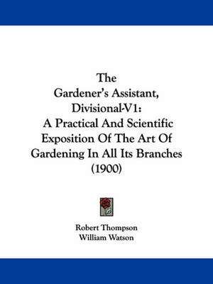 The Gardener's Assistant, Divisional-V1 de Robert Thompson