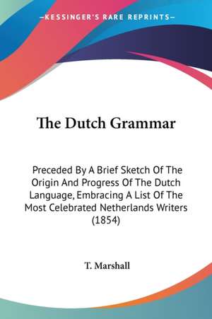 The Dutch Grammar de T. Marshall