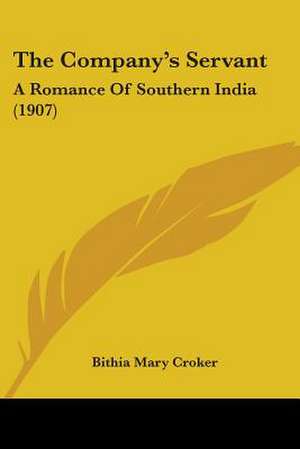 The Company's Servant de Bithia Mary Croker