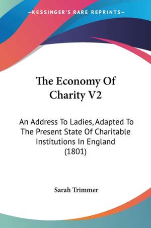 The Economy Of Charity V2 de Sarah Trimmer