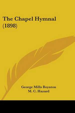 The Chapel Hymnal (1898)