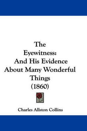 The Eyewitness de Charles Allston Collins