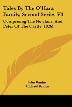 Tales By The O'Hara Family, Second Series V3 de John Banim