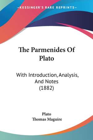 The Parmenides Of Plato de Plato