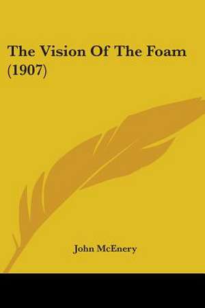 The Vision Of The Foam (1907) de John McEnery