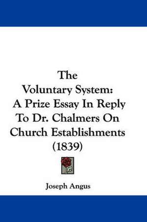 The Voluntary System de Joseph Angus