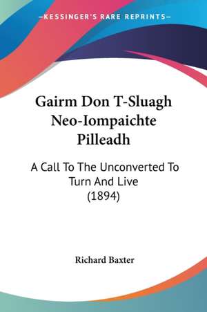 Gairm Don T-Sluagh Neo-Iompaichte Pilleadh de Richard Baxter