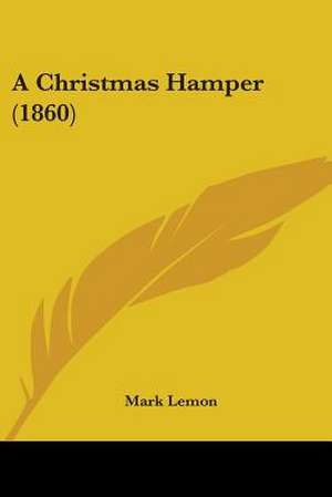 A Christmas Hamper (1860) de Mark Lemon