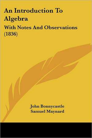 An Introduction To Algebra de John Bonnycastle