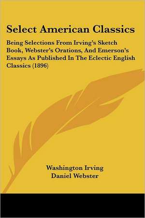 Select American Classics de Washington Irving