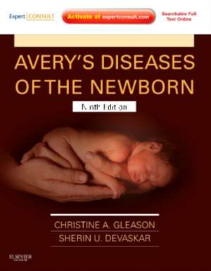 Avery's Diseases of the Newborn